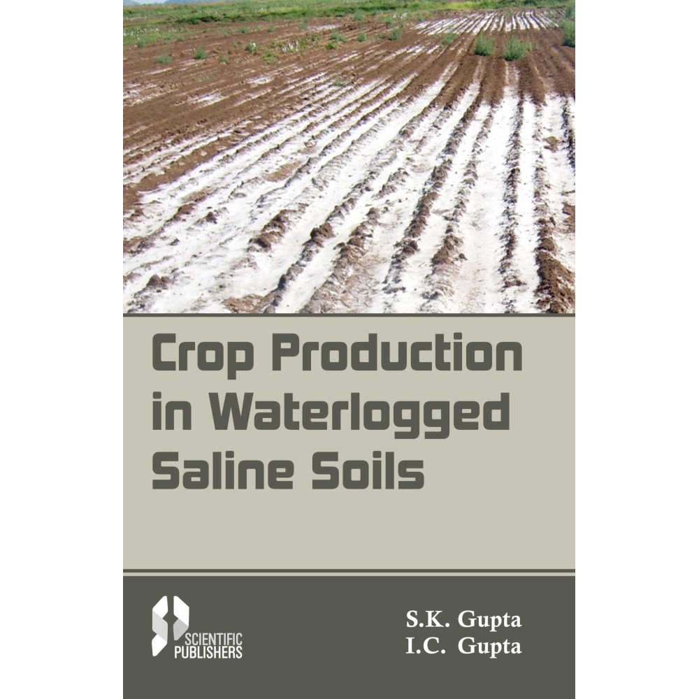 Crop Production in Waterlogged Saline Soils