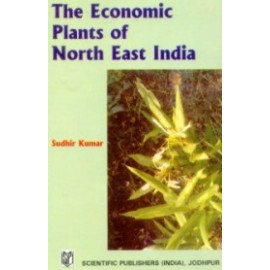 The Economic Plants of North East India
