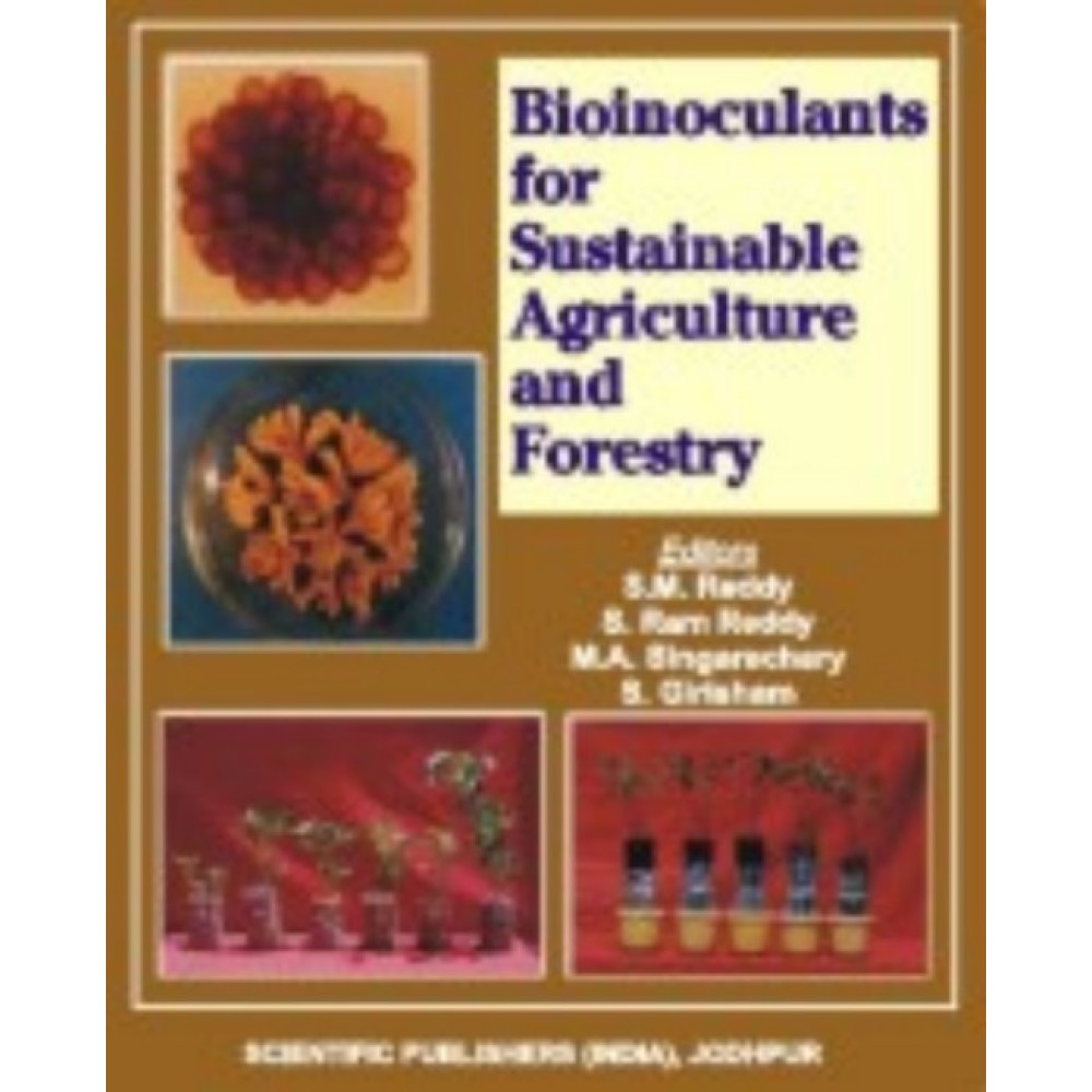 Bioinoculants for Sustainable Agriculture and Forestry