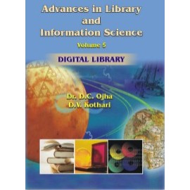 Advances in Library and Information Science (Vol. 5): Digital Library