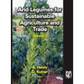 Arid Legumes for Sustainable Agriculture and Trade Vol.1