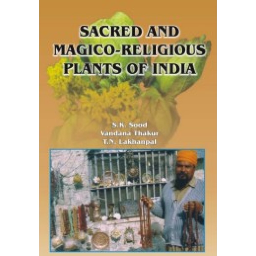 Sacred and Magico-Religious Plants of India