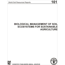 Biological Management of Soil Ecosystems for Sustainable Agriculture