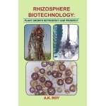 Rhizosphere Biotechnology: Plant Growth-Retrospect and Prospect