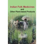 Indian Folk Medicines & Other Plant-based Products