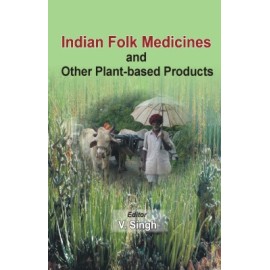 Indian Folk Medicines & Other Plant-based Products