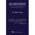 Scientist : A Unique Species and the Backbone of a Nations Economic and Intellectual Prosperity