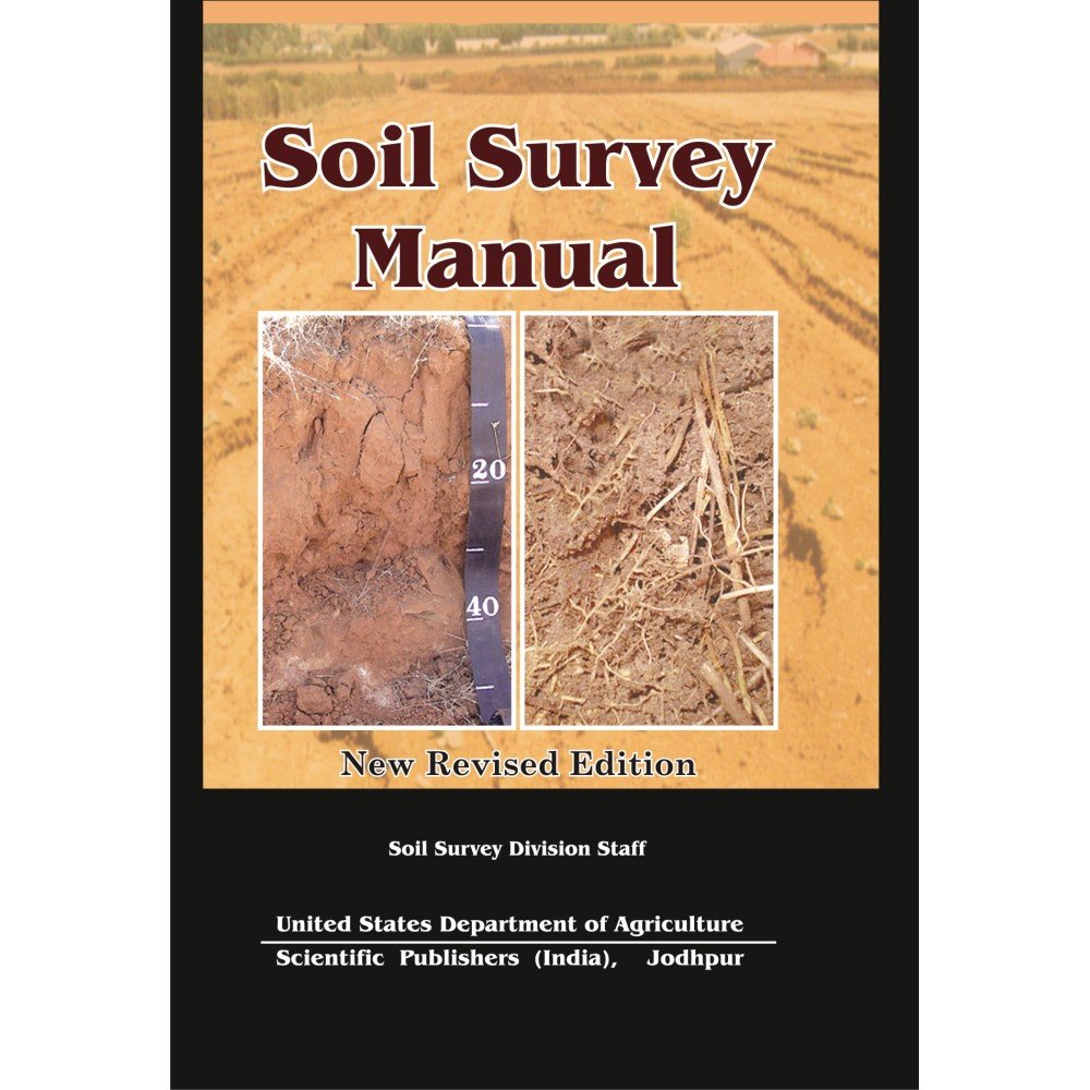 Soil Survey Manual New Revised Edition