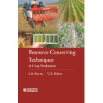 Resource Conserving Techniques in Crop Production