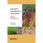 Salinity Tolerance in Plants: MethodsMechanisms and Management