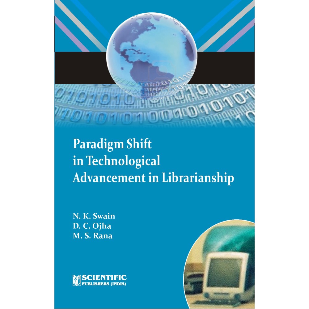 Paradigm Shift in Technological Advancement in Librarianship