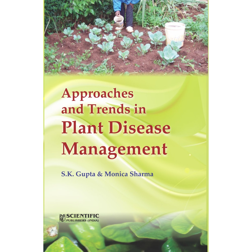 Approaches and Trends in Plant Disease Management