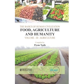 The Basics of Human Civilization FoodAgriculture and HumanityVol. III : Agricutlure