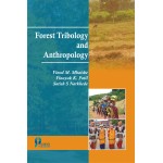 Forest Tribology and Anthropology