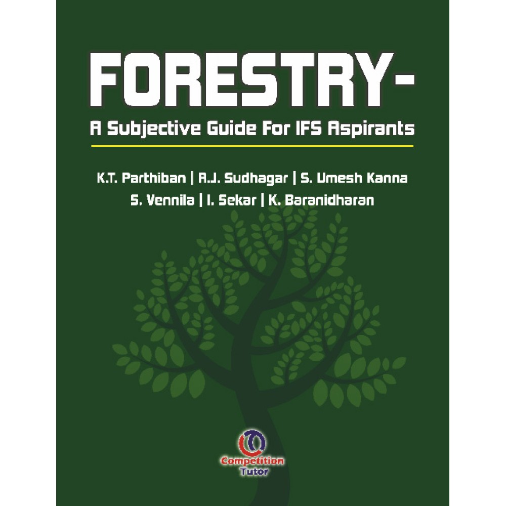 Forestry: A Subjective Guide for IFS Aspirants