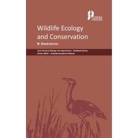 Wildlife Ecology and Conservation (21st Century Biology and Agriculture:Textbook Series)