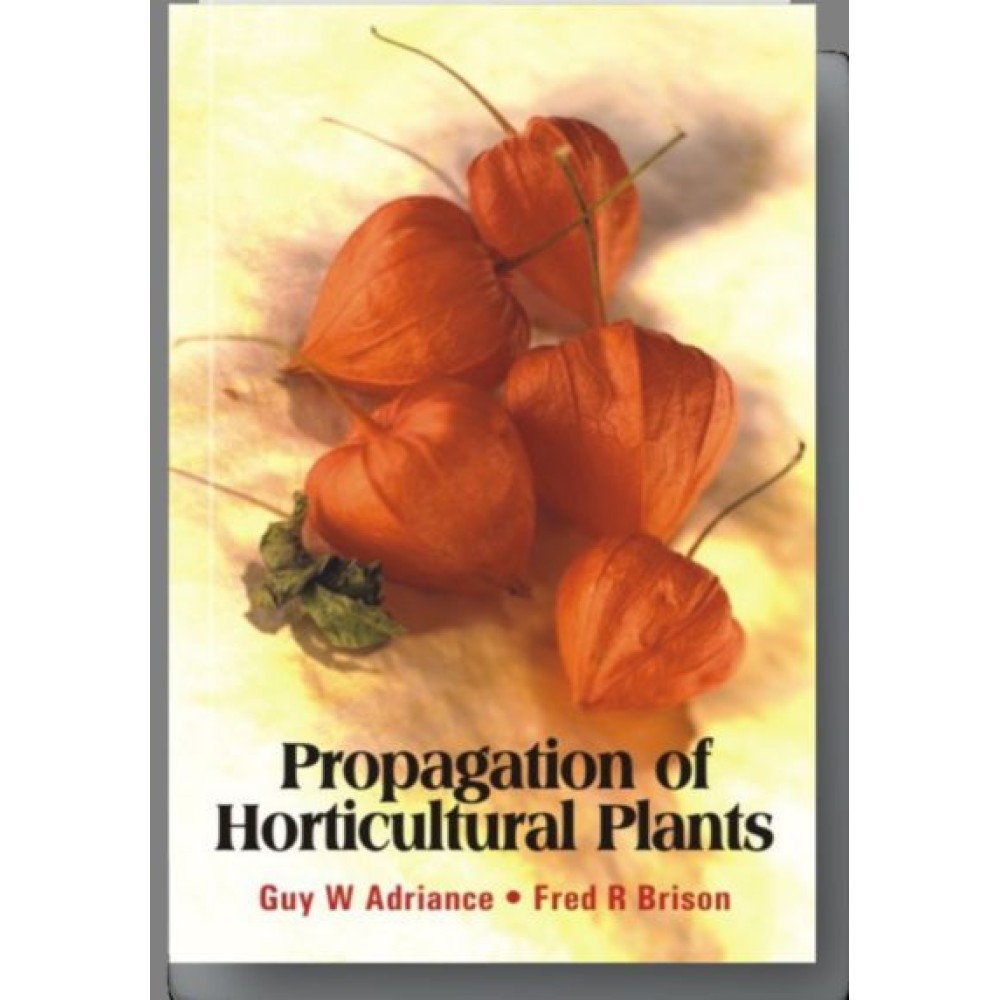 Propagation of Horticultural Plants