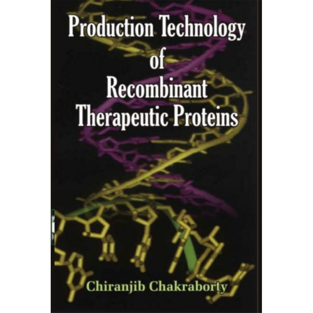 Production Technology of Recombinant Therapeutic Proteins