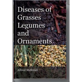 Diseases of Grasses Legumes and Ornaments