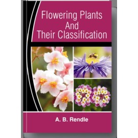 Flowering Plants and their Classification in 2 Vols 2nd edn