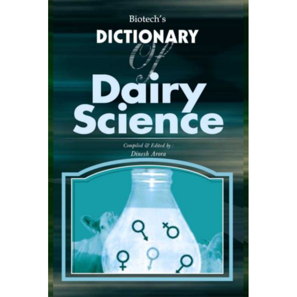 Biotechs Dictionary of Dairy Science