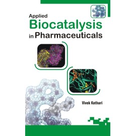 Applied Biocatalysis in Pharmaceuticals