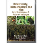 Biodiversity Biotechnology and Man: Interdependence and Future Challenges