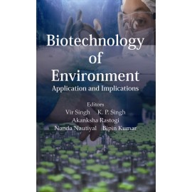 Biotechnology of Environment: Application and Implications