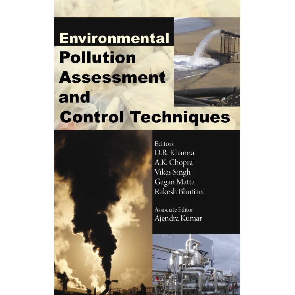 Environmental Pollution Assessment and Control Techniques