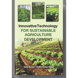 Innovative Technology for Sustainable Agriculture Development