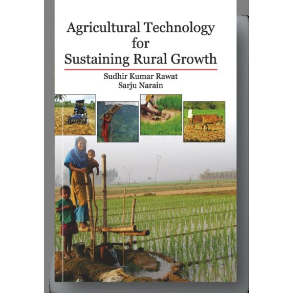 Agricultural Technology for Sustaining Rural Growth