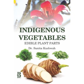 Indigenous Vegetables (Edible Plant Parts)