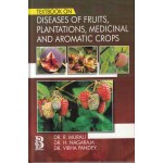 Textbook on Diseases of Fruits, Plantations, Medicinal and Aromatic Crops