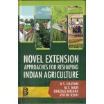 Novel Extension Approaches for Reshaping Indian Agriculture