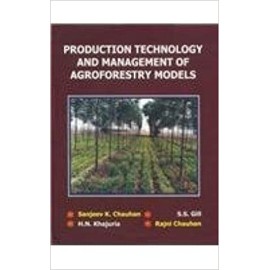 Production Technology and Management of Agroforestry Models