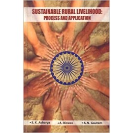 Sustainable Rural Livelihood : Process and Application