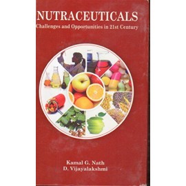 Nutraceuticals: Challenges & Opportunities in 21st Century