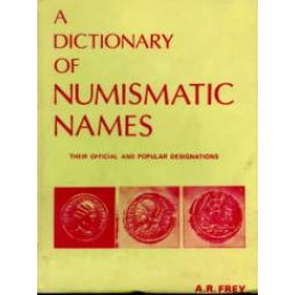 A Dictionary of Numismatic Names