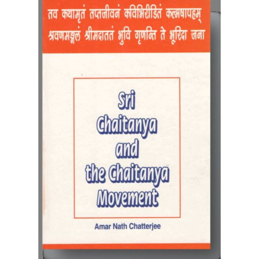 Sri Chaitanya and the Chaitanya Movement