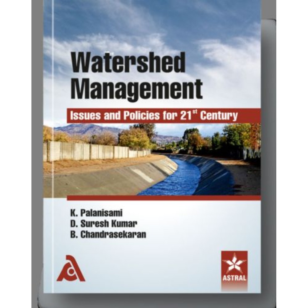 Watershed Management Issues and Policies for 21st Century