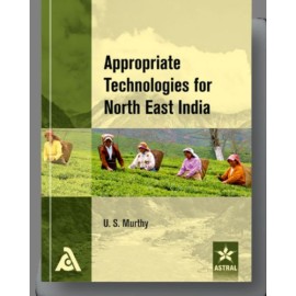 Appropriate Technologies for North East India