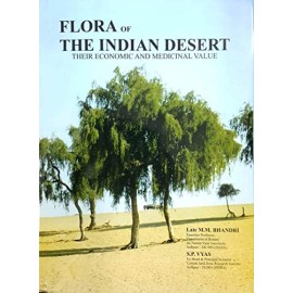 Flora of the Indian Desert: Their Economic and Medicinal Value