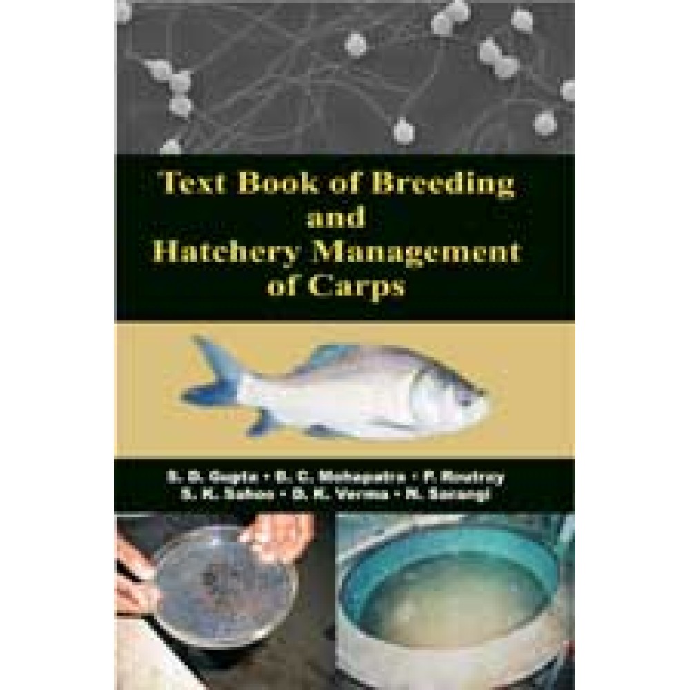 TextBook of Breeding and Hatchery Management of Carps