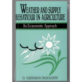 Weather and Supply Behaviour in Agriculture: An Econometric Approach