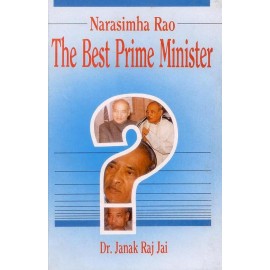 Narasimha Rao: the Best Prime Minister?