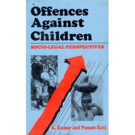 Offences Against Children: Socio-Legal Perspectives