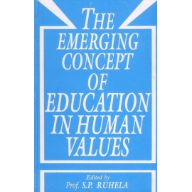 Emerging Concept of Education in Human Values