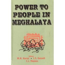 Power to People in Meghalaya: Sixth Schedule and the 73rd Amendment