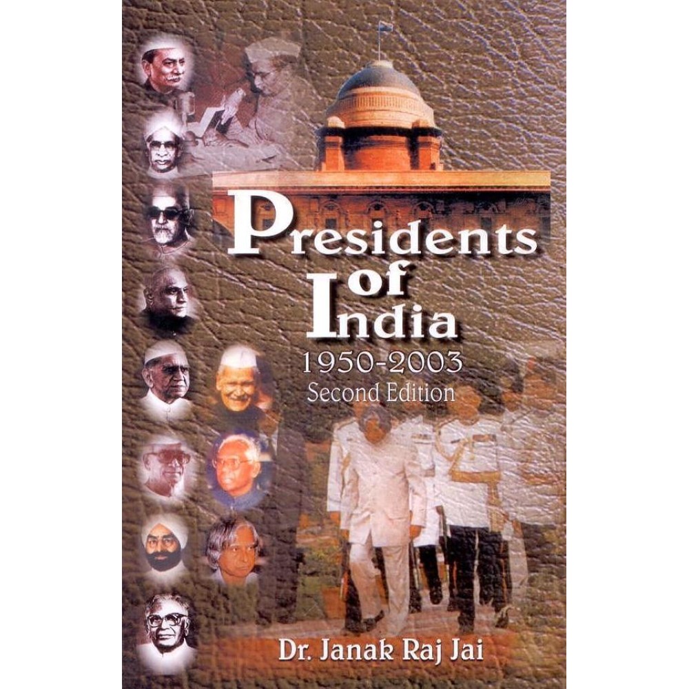 Presidents of India: 1950-2003 2nd Edn