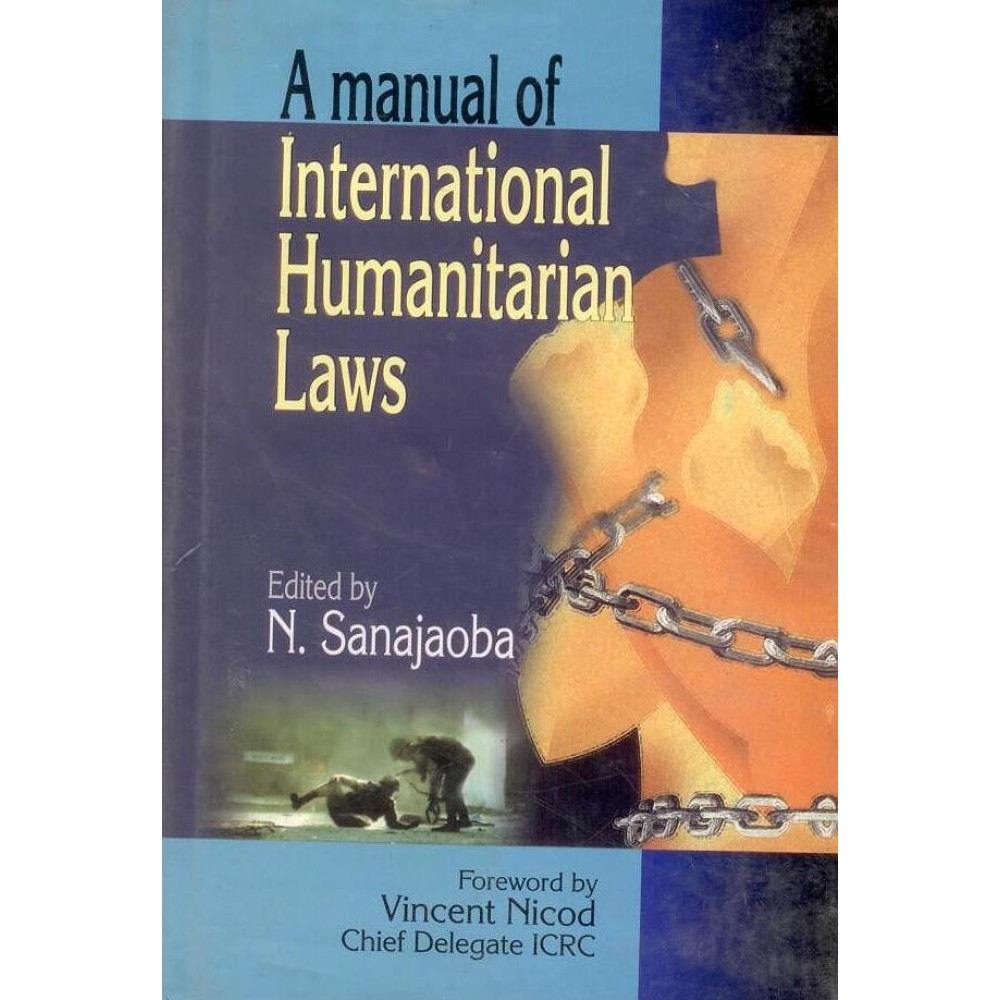 Manual of International Humanitarian Laws